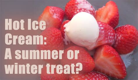 hot_icecream|Be Cool this Summer with Hot Ice Cream